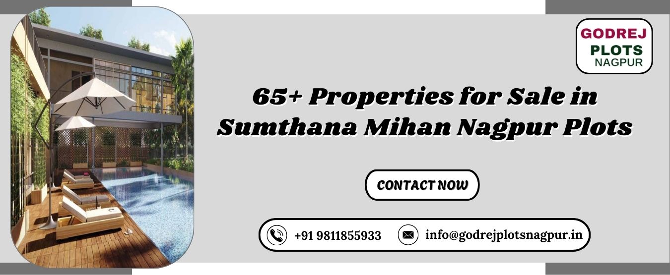 65+ Properties for Sale in Sumthana Mihan Nagpur Plots