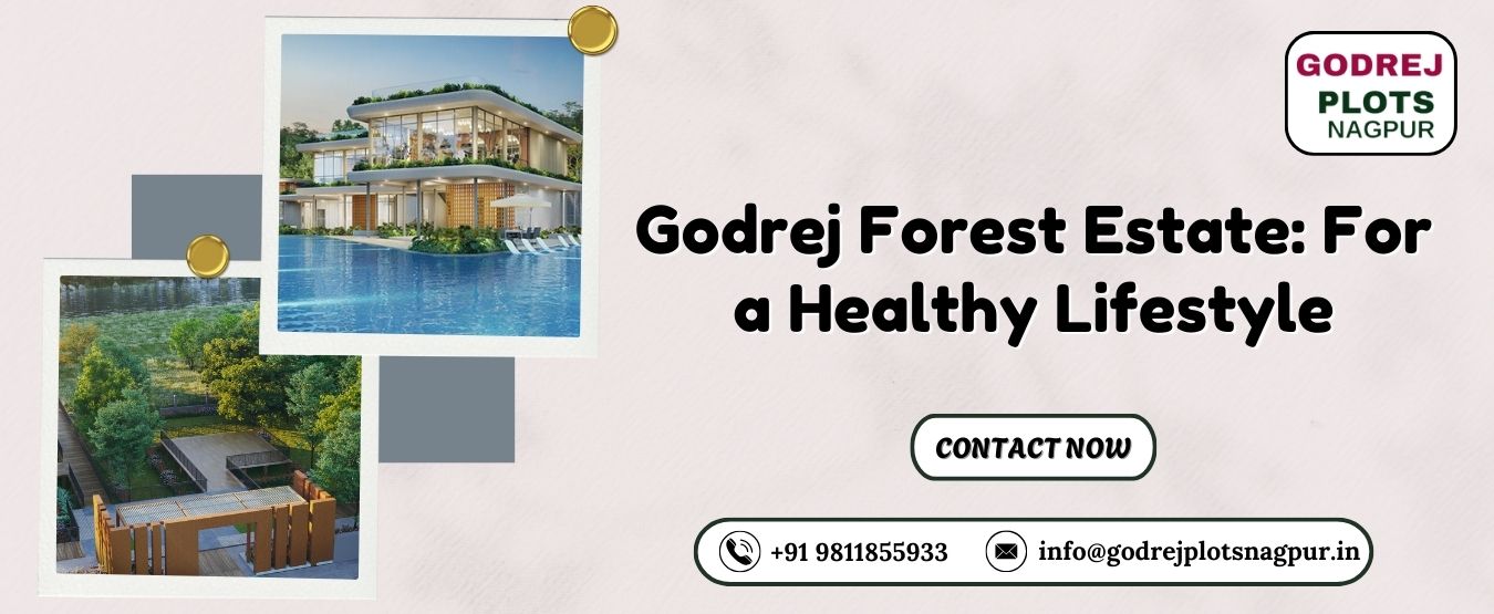 Godrej Forest Estate: For a Healthy Lifestyle