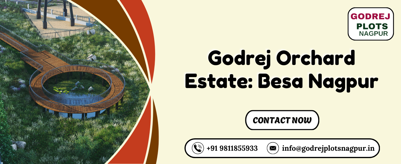 Godrej Orchard Estate: Besa Nagpur