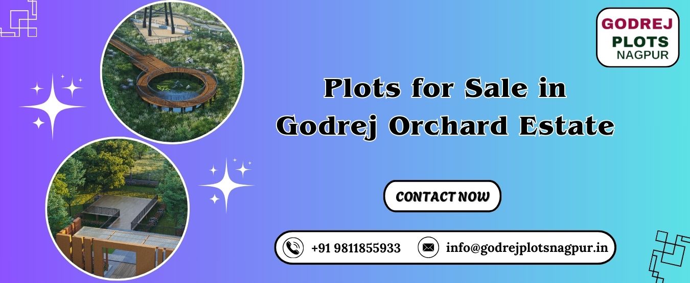 Plots for Sale in Godrej Orchard Estate 