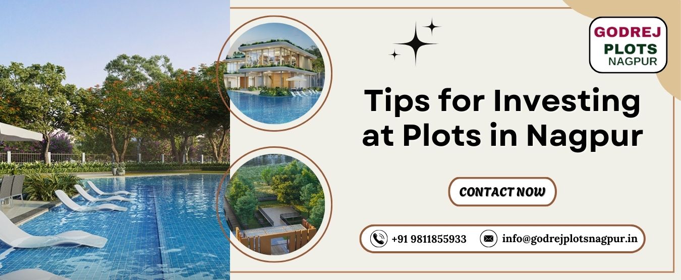 Tips for Investing at Plots in Nagpur